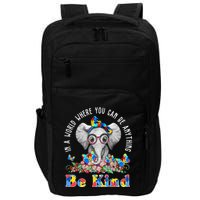 In A World Where You Can Be Anything Be Kind Autism Elephant Impact Tech Backpack
