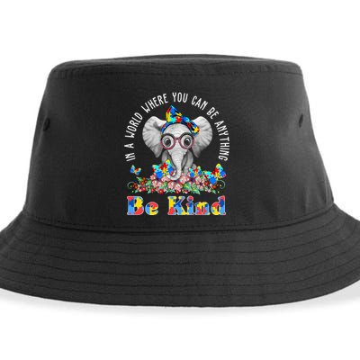 In A World Where You Can Be Anything Be Kind Autism Elephant Sustainable Bucket Hat