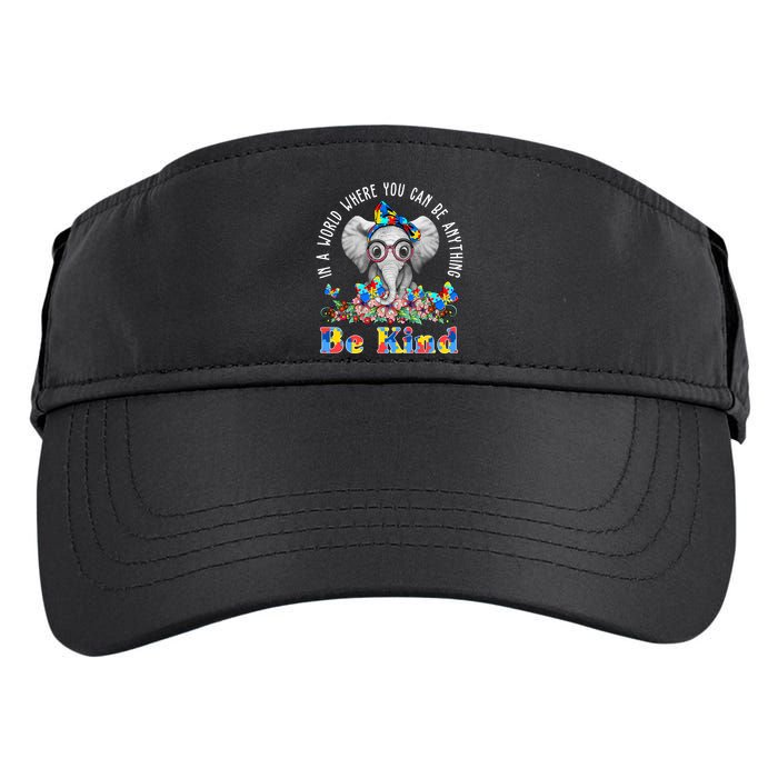 In A World Where You Can Be Anything Be Kind Autism Elephant Adult Drive Performance Visor