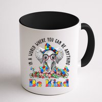 In A World Where You Can Be Anything Be Kind Autism Elephant Mug