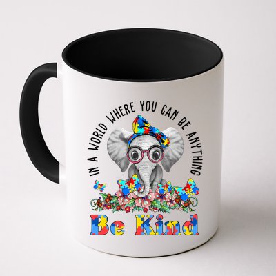 In A World Where You Can Be Anything Be Kind Autism Elephant Coffee Mug