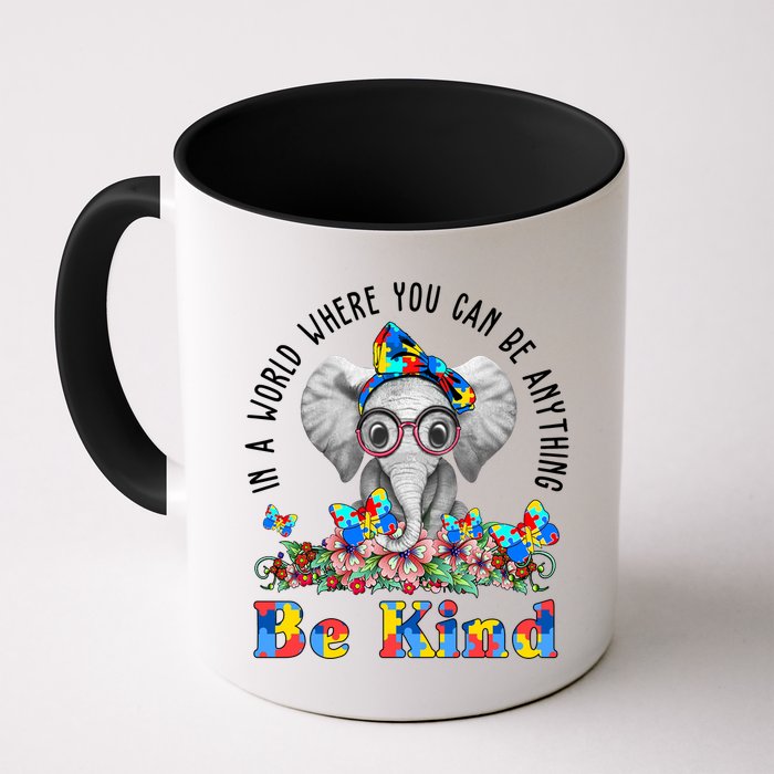 In A World Where You Can Be Anything Be Kind Autism Elephant Mug