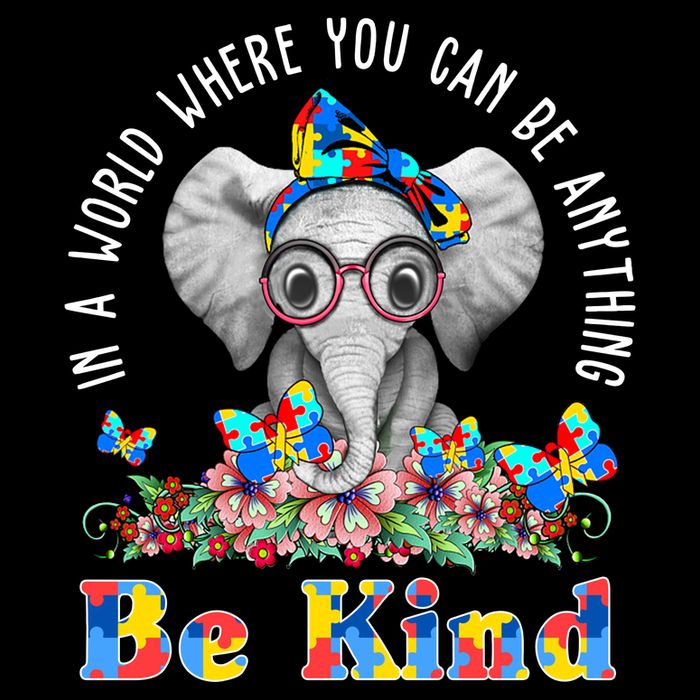 In A World Where You Can Be Anything Be Kind Autism Elephant Drawstring Bag