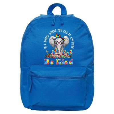 In A World Where You Can Be Anything Be Kind Autism Elephant 16 in Basic Backpack