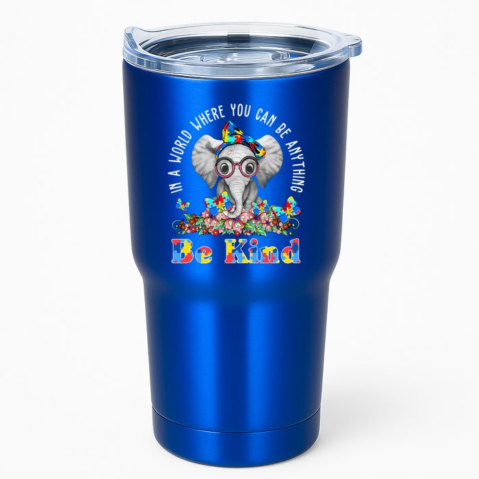 In A World Where You Can Be Anything Be Kind Autism Elephant Tumbler