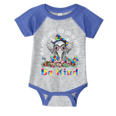 In A World Where You Can Be Anything Be Kind Autism Elephant Infant Baby Jersey Bodysuit