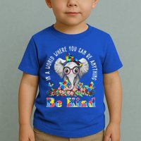 In A World Where You Can Be Anything Be Kind Autism Elephant Toddler T-Shirt