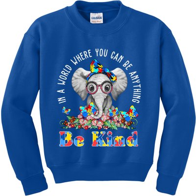 In A World Where You Can Be Anything Be Kind Autism Elephant Kids Sweatshirt