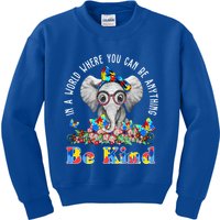 In A World Where You Can Be Anything Be Kind Autism Elephant Kids Sweatshirt