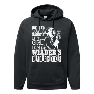 I'm A Welder's Daughte Welder Dad Performance Fleece Hoodie