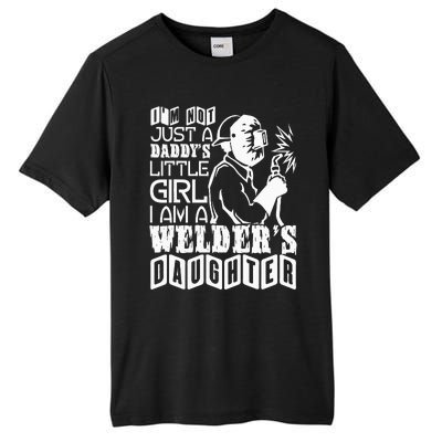 I'm A Welder's Daughte Welder Dad Tall Fusion ChromaSoft Performance T-Shirt