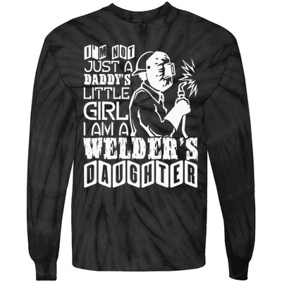 I'm A Welder's Daughte Welder Dad Tie-Dye Long Sleeve Shirt