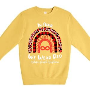 In April We Wear Red Instead Autism People Acceptance Gift Premium Crewneck Sweatshirt