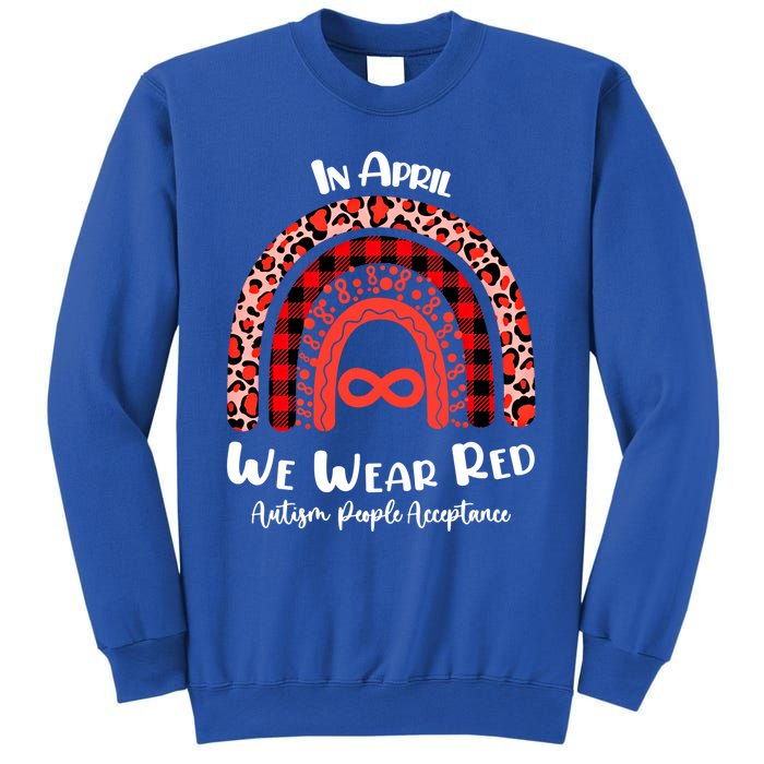 In April We Wear Red Instead Autism People Acceptance Gift Sweatshirt