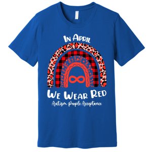 In April We Wear Red Instead Autism People Acceptance Gift Premium T-Shirt