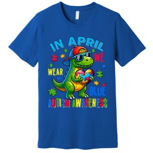 In April We Wear Blue Autism Awareness Month Dinosaur Trex Gift Premium T-Shirt