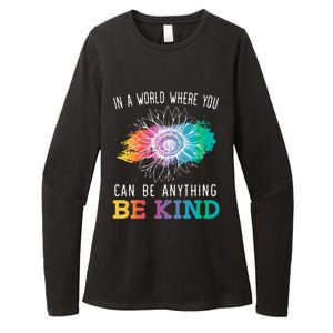 In A World Where You Can Be Anything Be Kind Kindness Gift Womens CVC Long Sleeve Shirt