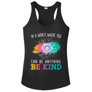 In A World Where You Can Be Anything Be Kind Kindness Gift Ladies PosiCharge Competitor Racerback Tank