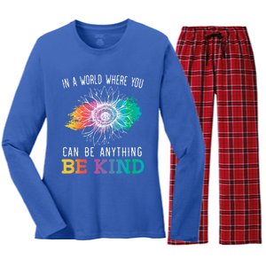 In A World Where You Can Be Anything Be Kind Kindness Gift Women's Long Sleeve Flannel Pajama Set 