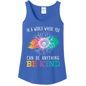 In A World Where You Can Be Anything Be Kind Kindness Gift Ladies Essential Tank