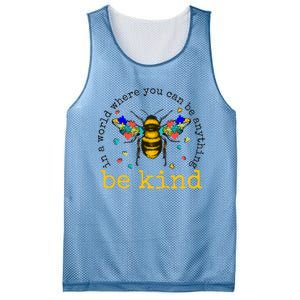 In A World Where You Can Be Anything Be Kind Bee Autism Gift Mesh Reversible Basketball Jersey Tank