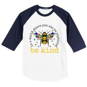 In A World Where You Can Be Anything Be Kind Bee Autism Gift Baseball Sleeve Shirt