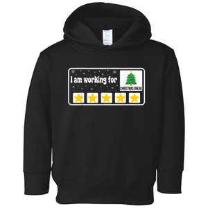 I Am Working For Christmas Break Funny Teacher Christmas Toddler Hoodie