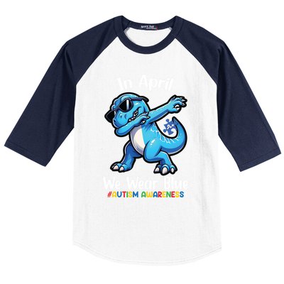 In April We Wear Blue Autism Awareness Month Dinosaur Trex Cool Gift Baseball Sleeve Shirt