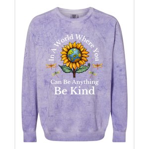 In A World Where You Can Be Anything Be Kind Sunflower Gift Colorblast Crewneck Sweatshirt