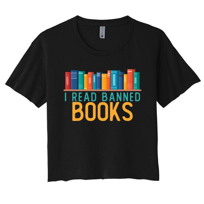 I Am With The Banned Books Funny I Read Banned Books Women's Crop Top Tee