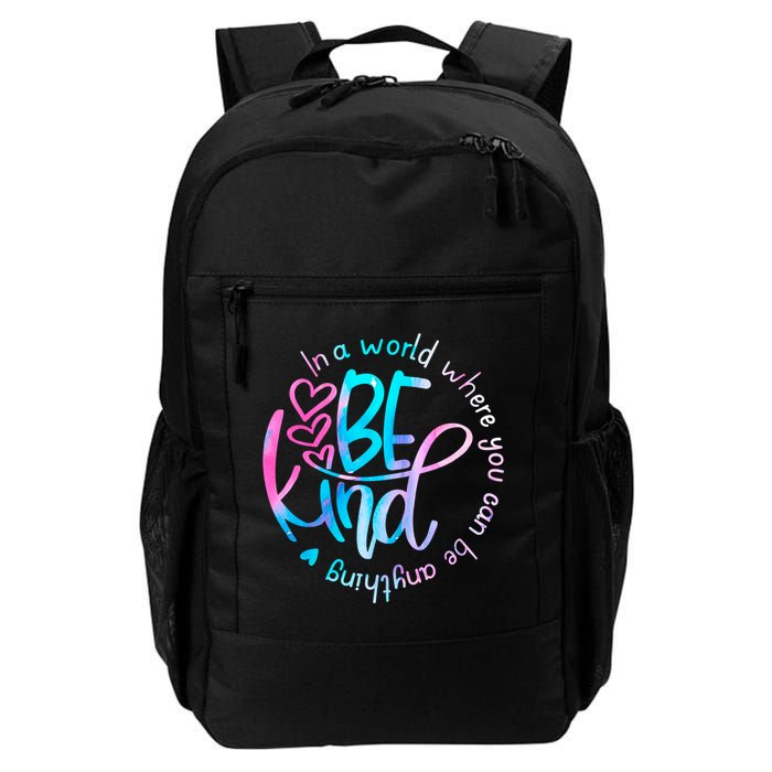 In A World Where You Can Be Anything Be Kind Kindness Gift Backpack