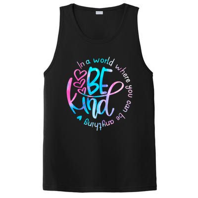 In A World Where You Can Be Anything Be Kind Kindness Gift PosiCharge Competitor Tank