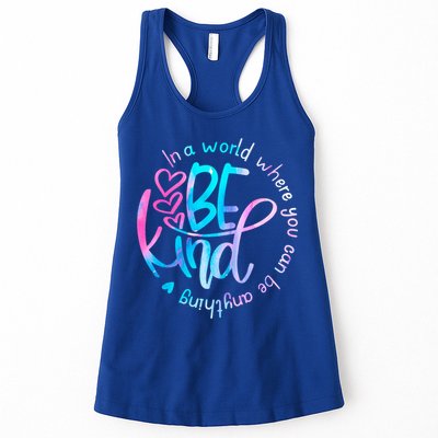 In A World Where You Can Be Anything Be Kind Kindness Gift Womens Tank Top