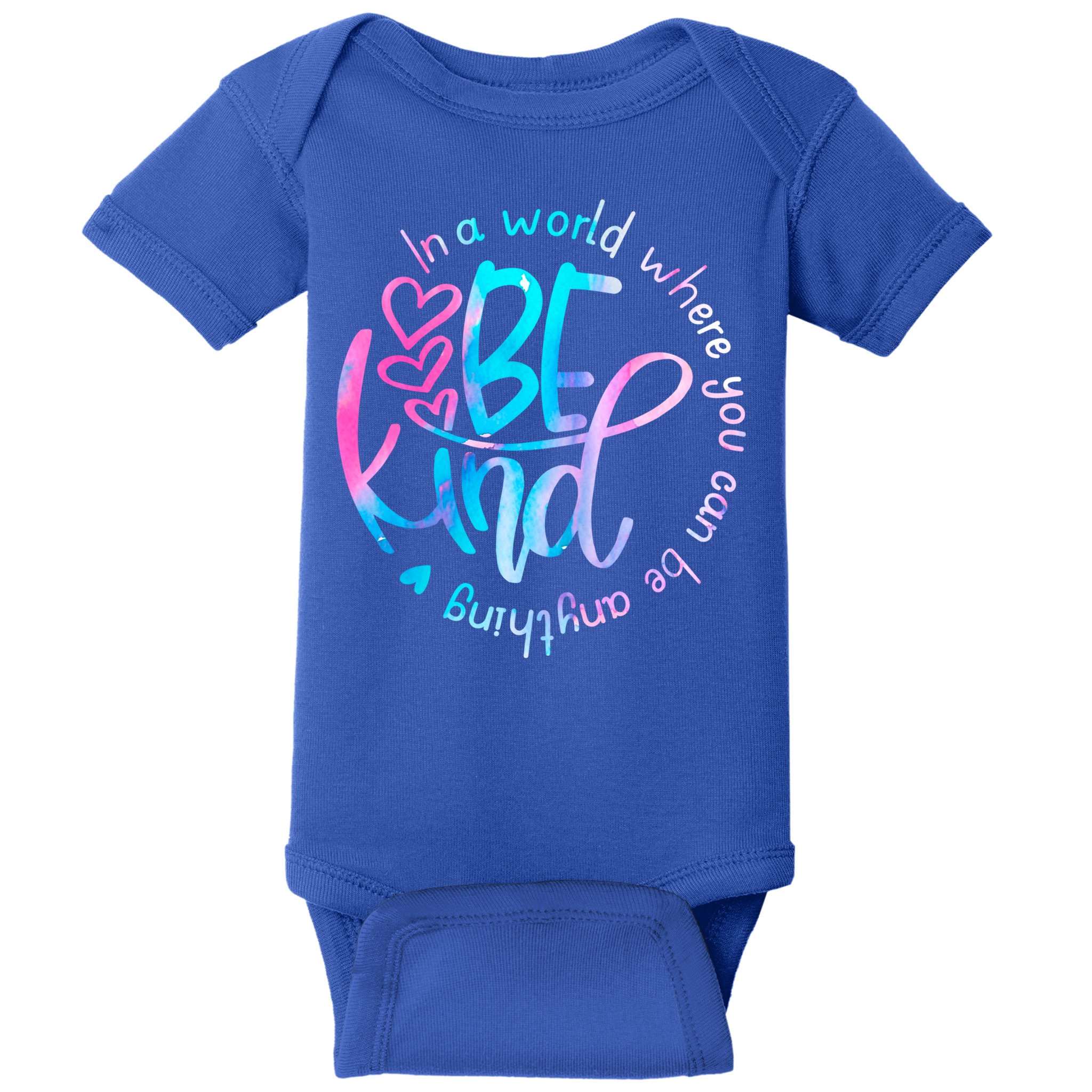 In A World Where You Can Be Anything Be Kind Kindness Gift Baby Bodysuit