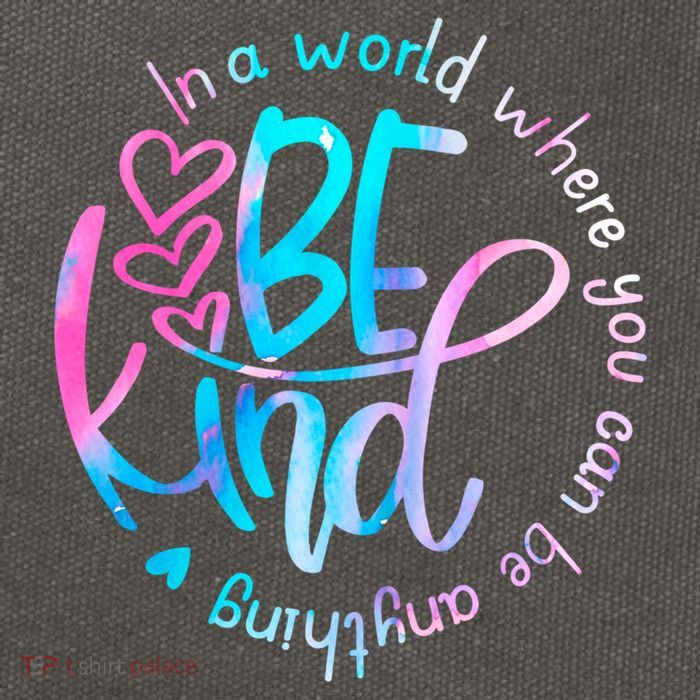 In A World Where You Can Be Anything Be Kind Kindness Gift Cotton Canvas Backpack