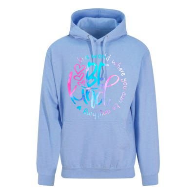 In A World Where You Can Be Anything Be Kind Kindness Gift Unisex Surf Hoodie