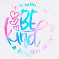 In A World Where You Can Be Anything Be Kind Kindness Gift Garment-Dyed Sweatshirt