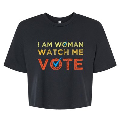 I Am Woman Watch Me Vote Bella+Canvas Jersey Crop Tee