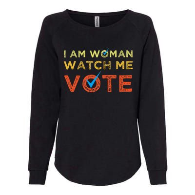 I Am Woman Watch Me Vote Womens California Wash Sweatshirt