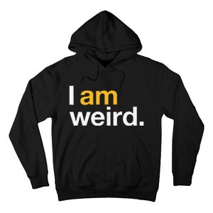 I Am Weird IM Weird Funny Halloween Hoodie