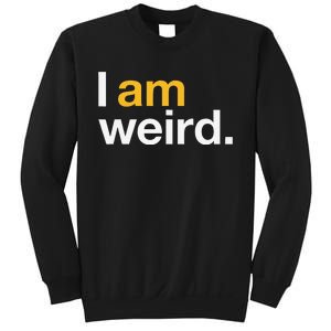 I Am Weird IM Weird Funny Halloween Sweatshirt