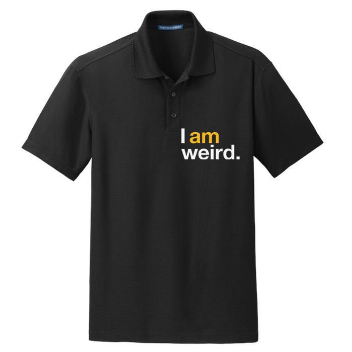 I Am Weird IM Weird Funny Halloween Dry Zone Grid Polo