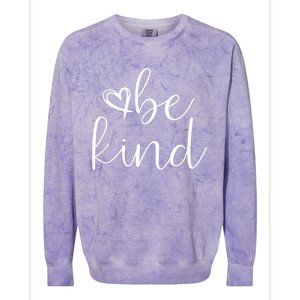 In A World Where You Can Be Anything Be Kind Cute Graphic Cute Gift Colorblast Crewneck Sweatshirt