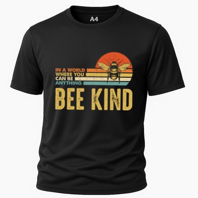 In A World Where You Can Be Anything Be Kind Vintage Bee Gift Performance Shirt