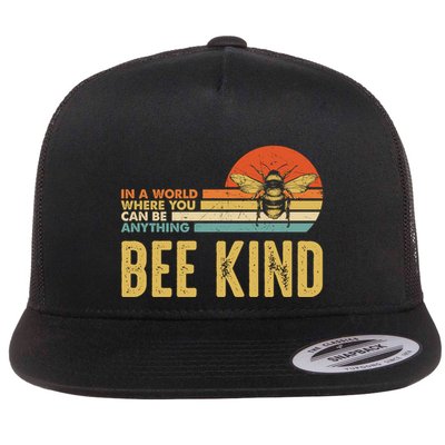 In A World Where You Can Be Anything Be Kind Vintage Bee Gift Flatbill Hat
