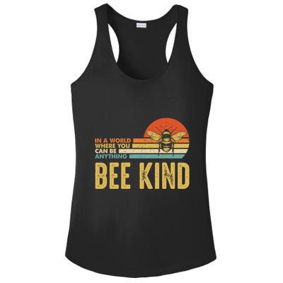 In A World Where You Can Be Anything Be Kind Vintage Bee Gift Ladies PosiCharge Competitor Racerback Tank