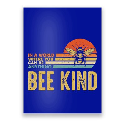 In A World Where You Can Be Anything Be Kind Vintage Bee Gift Poster