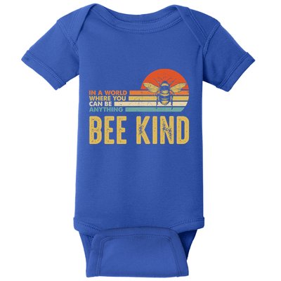 In A World Where You Can Be Anything Be Kind Vintage Bee Gift Baby Bodysuit