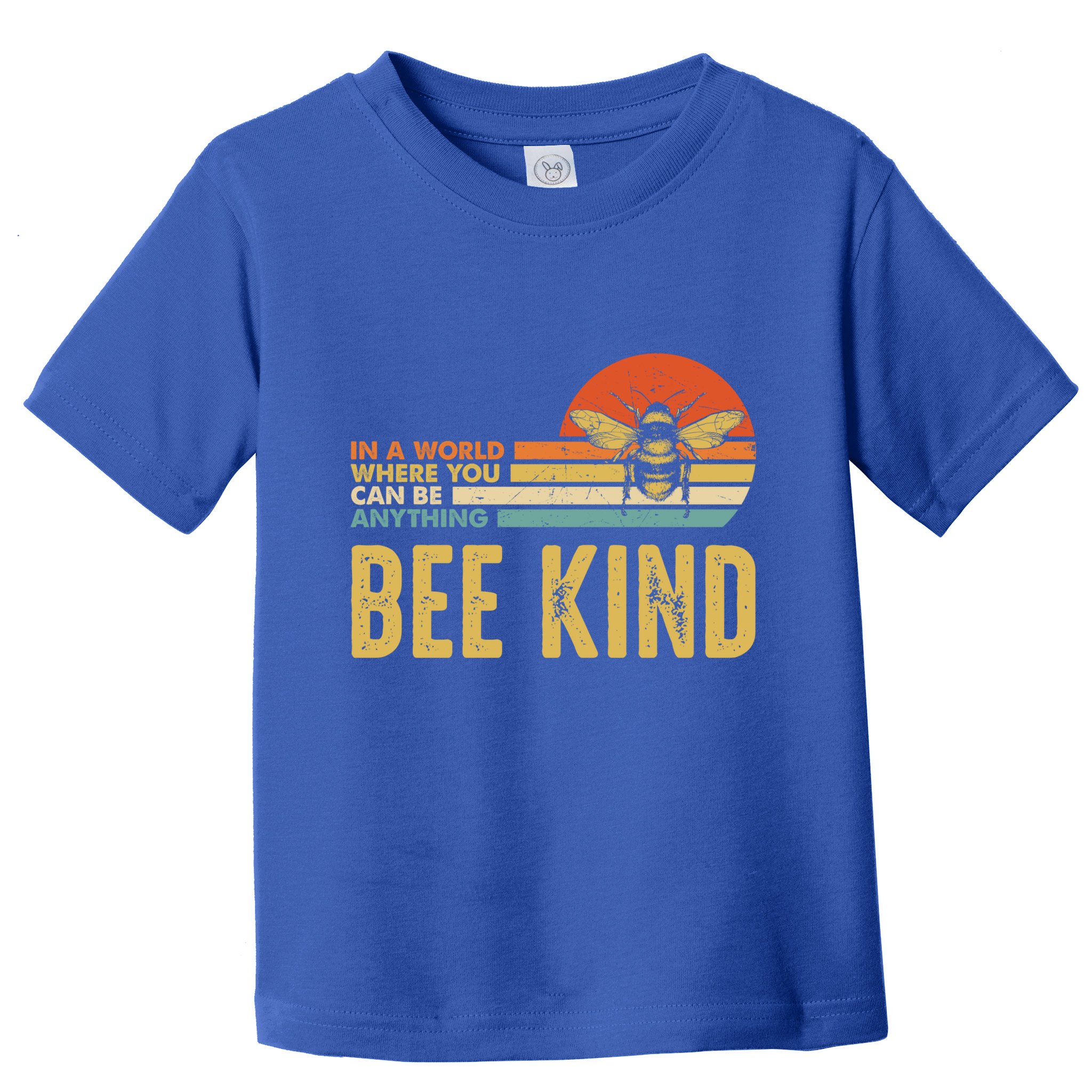 In A World Where You Can Be Anything Be Kind Vintage Bee Gift Toddler T-Shirt