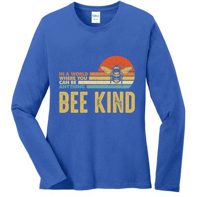 In A World Where You Can Be Anything Be Kind Vintage Bee Gift Ladies Long Sleeve Shirt